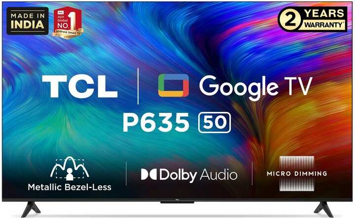 TCL 126 cm (50 inches) Metallic Bezel-Less Series 4K Ultra HD Smart LED Google (50P635)